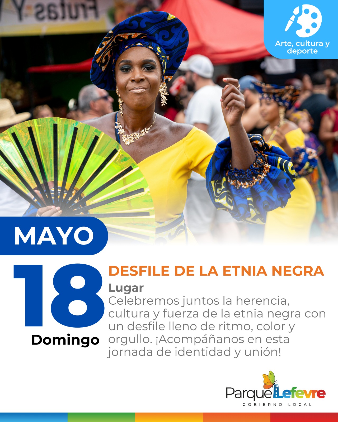 DESFILE DE LA ETNIA NEGRA
