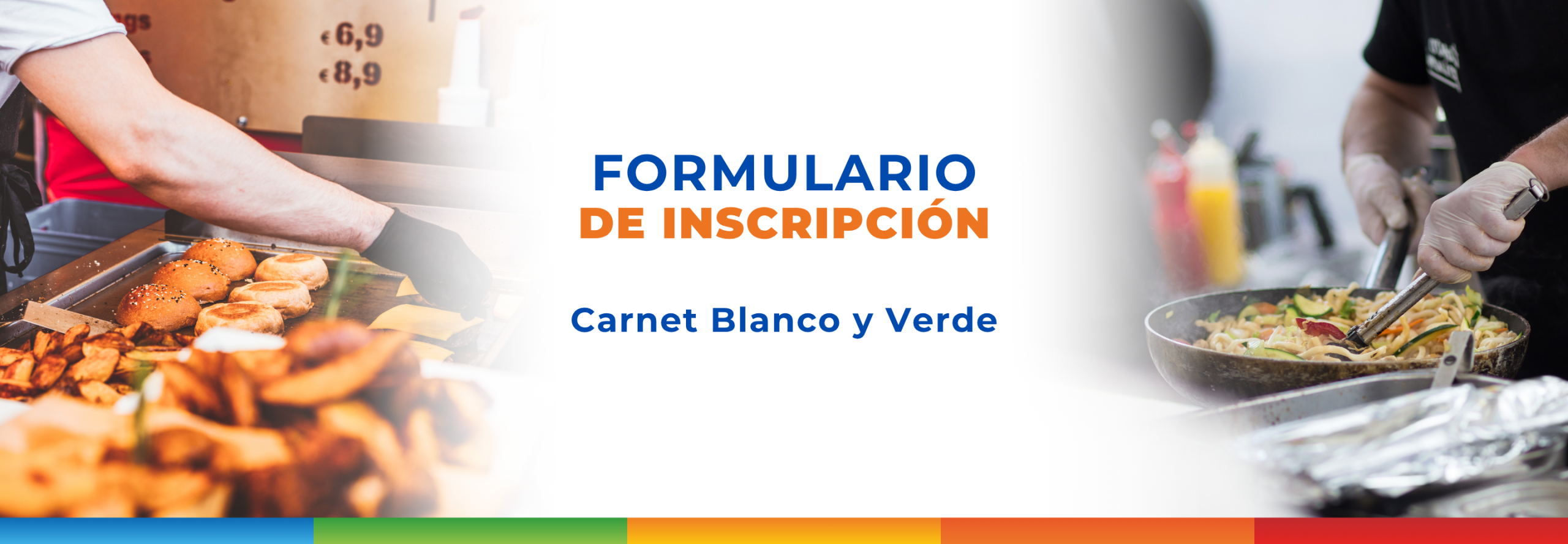 Banner para el Formulario de Inscripción del Carnet Blanco y Verde. El fondo muestra a cocineros preparando comida en un puesto de alimentos